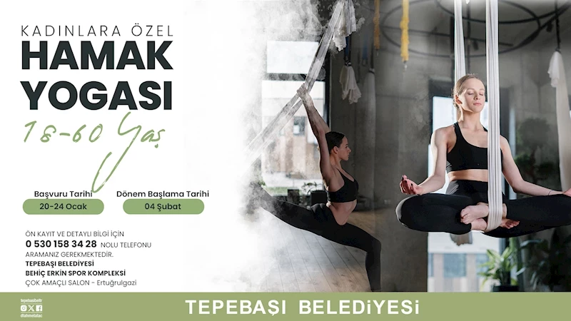 HAMAK YOGASI İÇİN KAYITLAR BAŞLADI