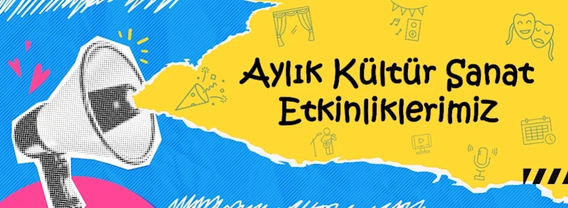 Şubat Ayı Kültür Sanat Etkinlikleri