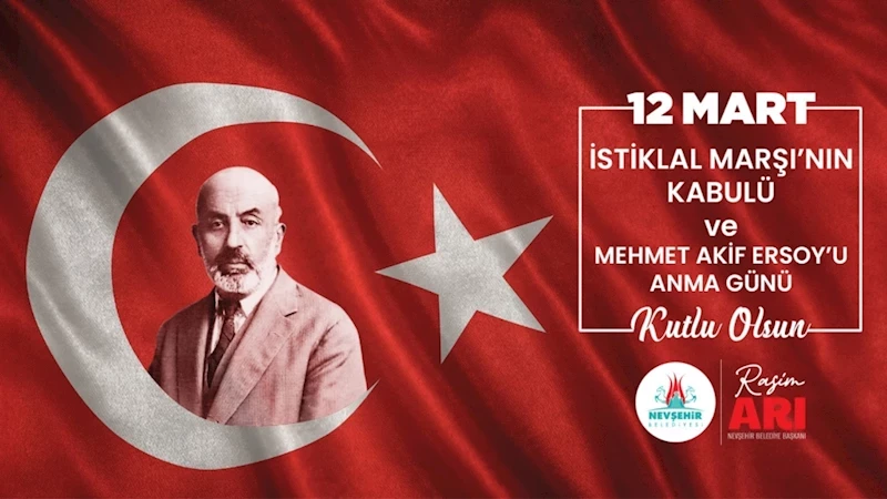 Başkan Arı “12 Mart Kurtuluş Mücadelesinin Mısralara Dökülmüş Halidir”