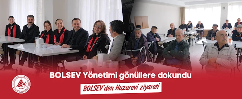 BOLSEV Yönetimi gönüllere dokundu